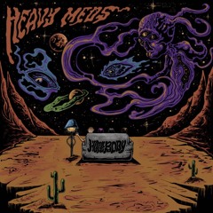 Heavy Meds - Homebody