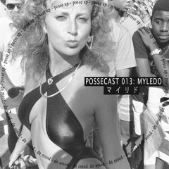 POSSECAST 013:  MYLEDO