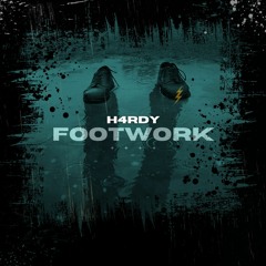 H4RDY - Footwork