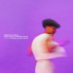 Dance Alone (Qing Madi & Nonso Amadi Remix)