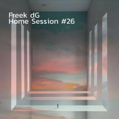 Home Session #26 (Melodic House & Techno)