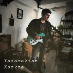 Akif Şayan- Yaşamaktan Korkma