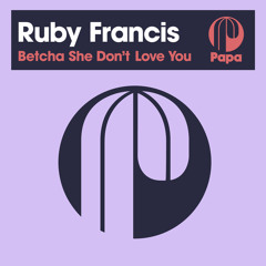Betcha She Don’t Love You (Sebb Junior Remix Edit)
