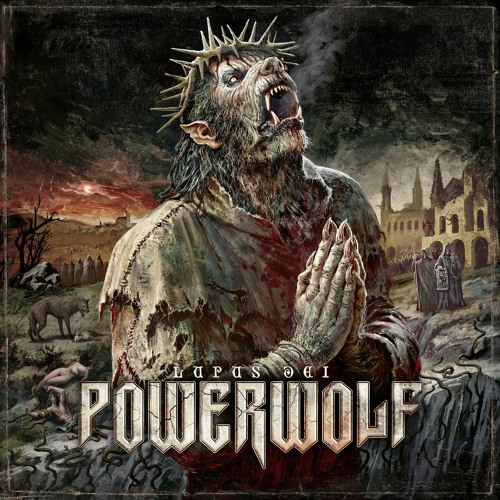 Stream Powerwolf "We Take It from the Living" by Metal Blade Records |  Listen online for free on SoundCloud