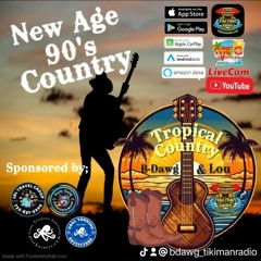 Tropical Country With B - Dawg & Lou- April 10, 2024