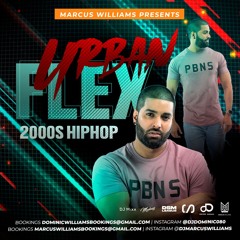 Urban Flex Mixtape (2000s HipHop) Vol. 1 - Varioius Artists Mixed By Marcus Williams