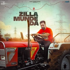 Zilla Munde Da | Harf Cheema