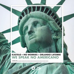 We Speak No Americano