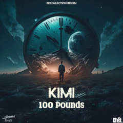 Kimi - 100 Pounds