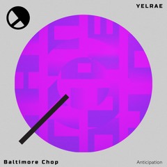 Premiere : Baltimore Chop - Time [YELRAE]