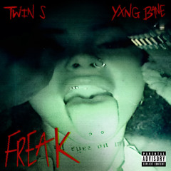Freak (feat. Yxng Bane)