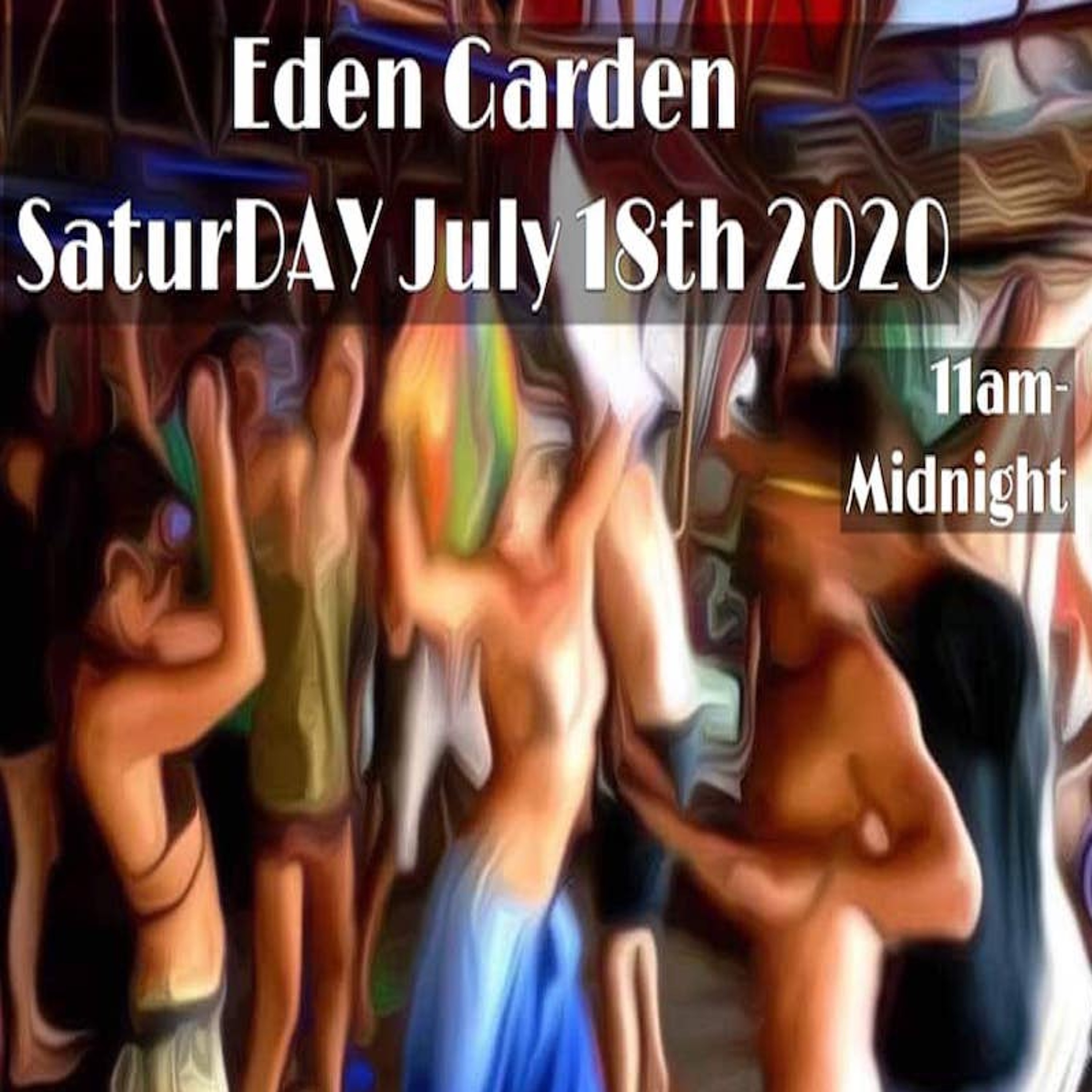 Eden Garden Openning Day Party 18.07.2020