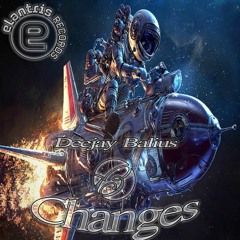 Changes - Deejay Balius (Edit Version)