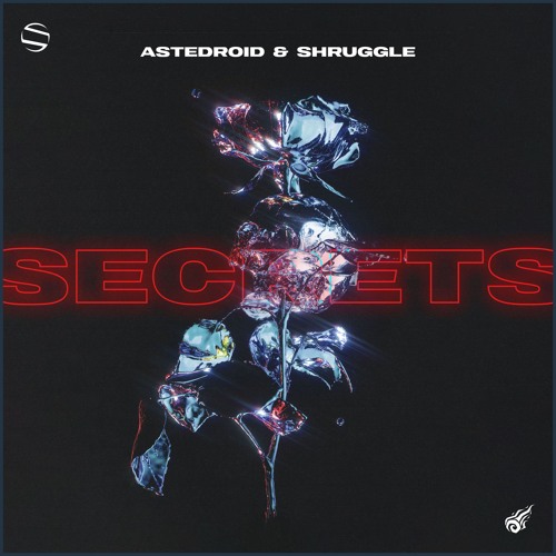 Stream Secrets by Astedroid | Listen online for free on SoundCloud