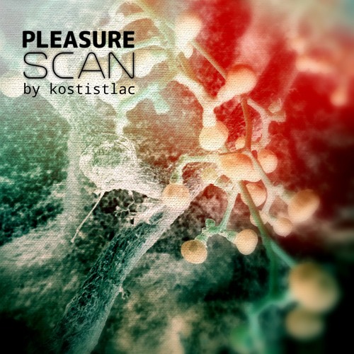PLEASURE SCAN mastered version https://bit.ly/3g4V6i2
