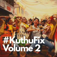 KuthuFix Volume 2 #MIUM