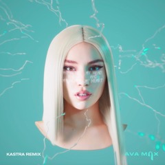Ava Max - My Head & My Heart (Kastra Remix)