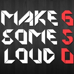 Make Some Loud 650 S13E24 [HD]