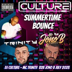 DJ Culture - MC's Jono B & Trinity Summertime Bounce