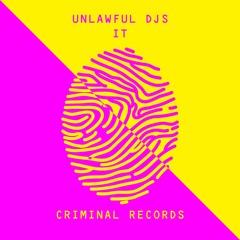 Unlawful DJs - IT