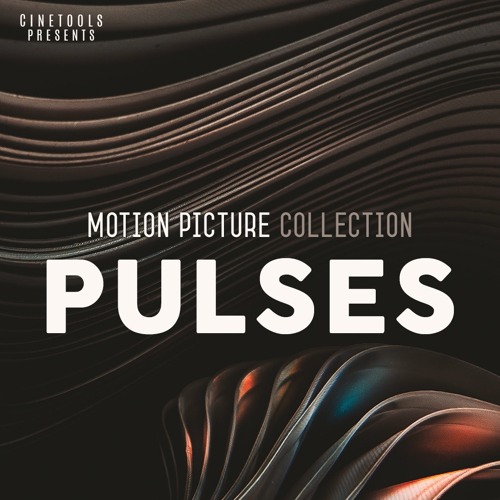 Stream Motion Picture - Pulses by Cinetools | Listen online for free on  SoundCloud