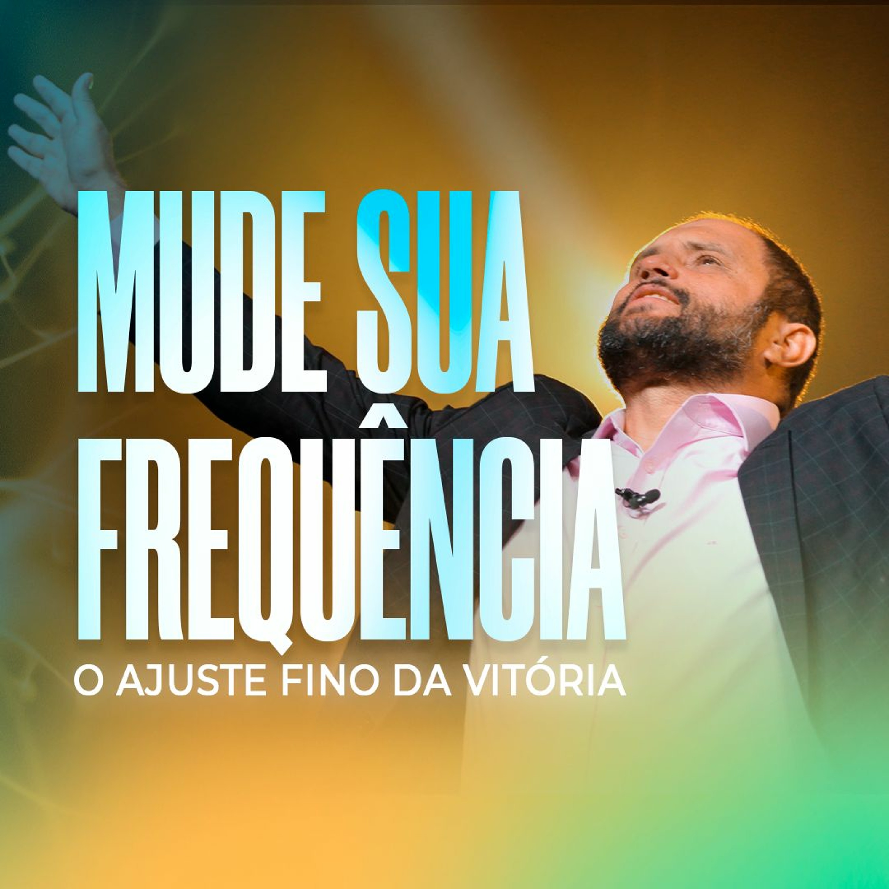 #405 - Mude sua Frequência - O Ajuste fino da Vitória - JB Carvalho