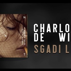 Charlotte De Witte - Sgadi Li Mi (LETAIEF Remix)
