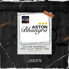 Aston Bhangra TBS 2024 Intro Video Instrumental