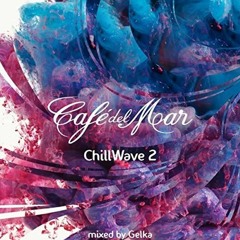 Take It Back | Café Del Mar "Chillwave 2"