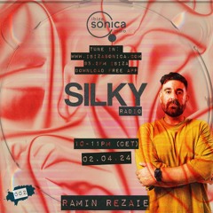 SILKYRADIO002 - Ibiza Sonica Radio - Hosted by Ramin Rezaie