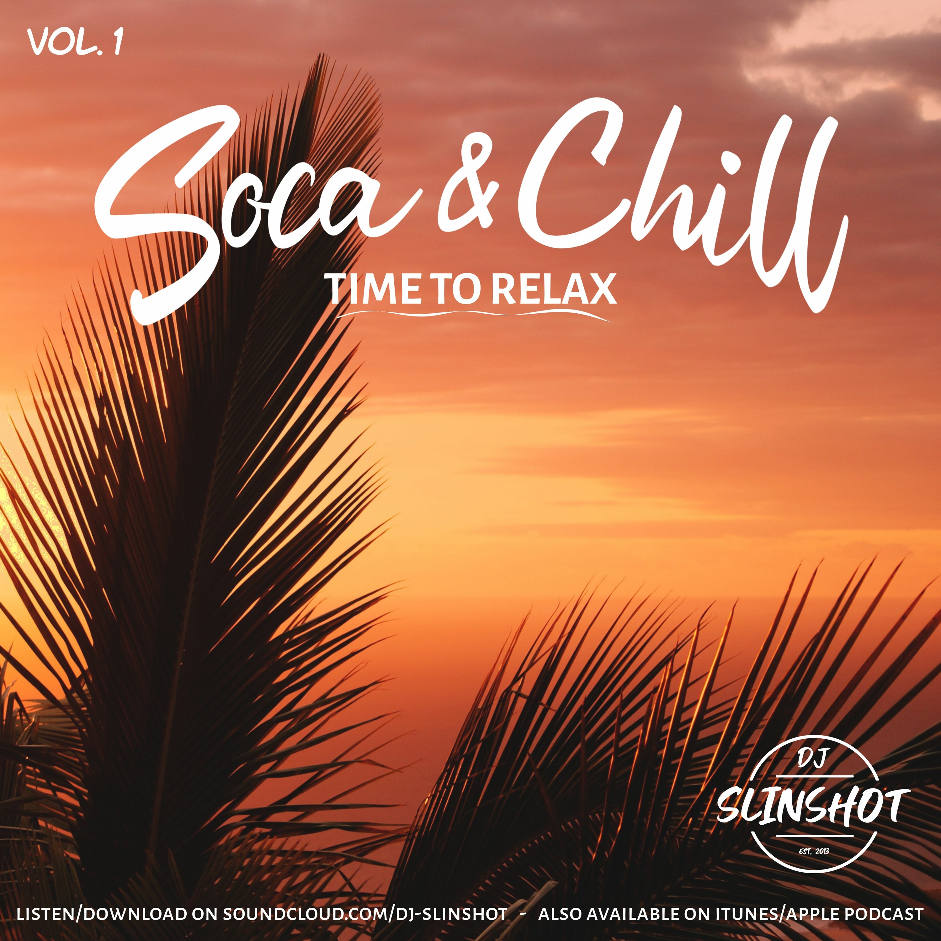 DJ Slinshot - Soca & Everything Else
