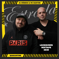 DJ Dzekoo & MC Danyen - Estrada Lockdown Mixtape 2020