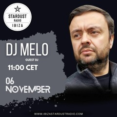 DJ Melo Guest Mix - Ibiza Stardust Radio