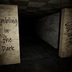 Fumbling Around (In The Dark)