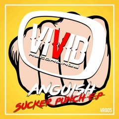 Anguish - Epidemic - Sucker Punch LP - Vivid Recordings (VR005)