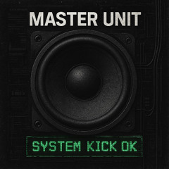 System Kick OK