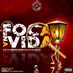 Foca-te Na Vida (feat. Andércia Gaspar)[Hosted by Dj Don-Gui]