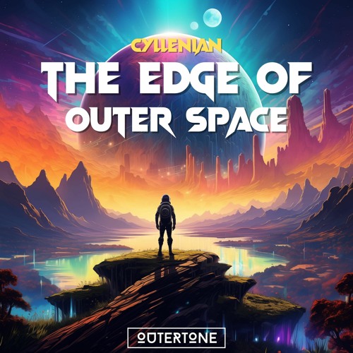 Cyllenian - The Edge Of Outer Space [Outertone Release]