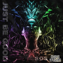 S.O.S - Just Be Good [Chris Barnes Remix]