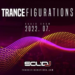 TranceFigurations Radio Show 2022-07