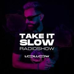 Take it sLOW - radioshow