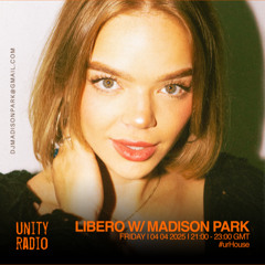 Madison Park | Guest Mix 4/ Libero | #urHouse | 2025 04 04