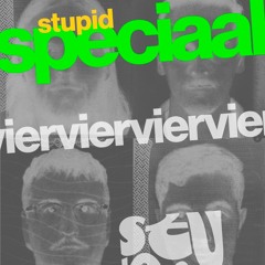 VIER @ Stupid Speciaal 02