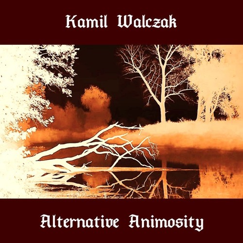 Kamil Walczak - ESCAPISM ON DEMAND (Alt.)