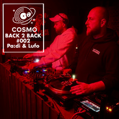 COSMO BACK2BACK #002 | Mixed by Pa:di & Lufo
