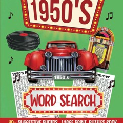 [PDF]⚡   EBOOK ⭐ 1950's WORD SEARCH: 1950's Word Search Large Print Pu