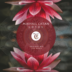 Mikhail Catan - Lotus (Cox Remix) [Tibetania Records]