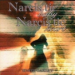 Narcis'tic Baby, Narcis'tic Heart - (Instrumental)