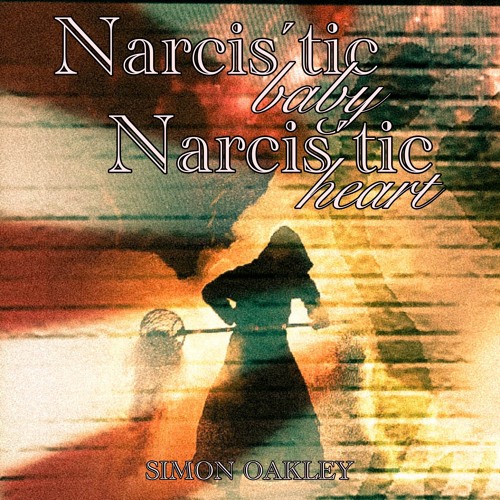 Narcis'tic Baby, Narcis'tic Heart - (Instrumental)