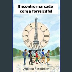 EBOOK #pdf 📖 Encontro marcado com a Torre Eiffel (Portuguese Edition) Full PDF